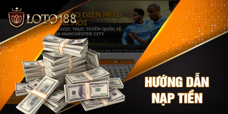 nạp tiền Loto188